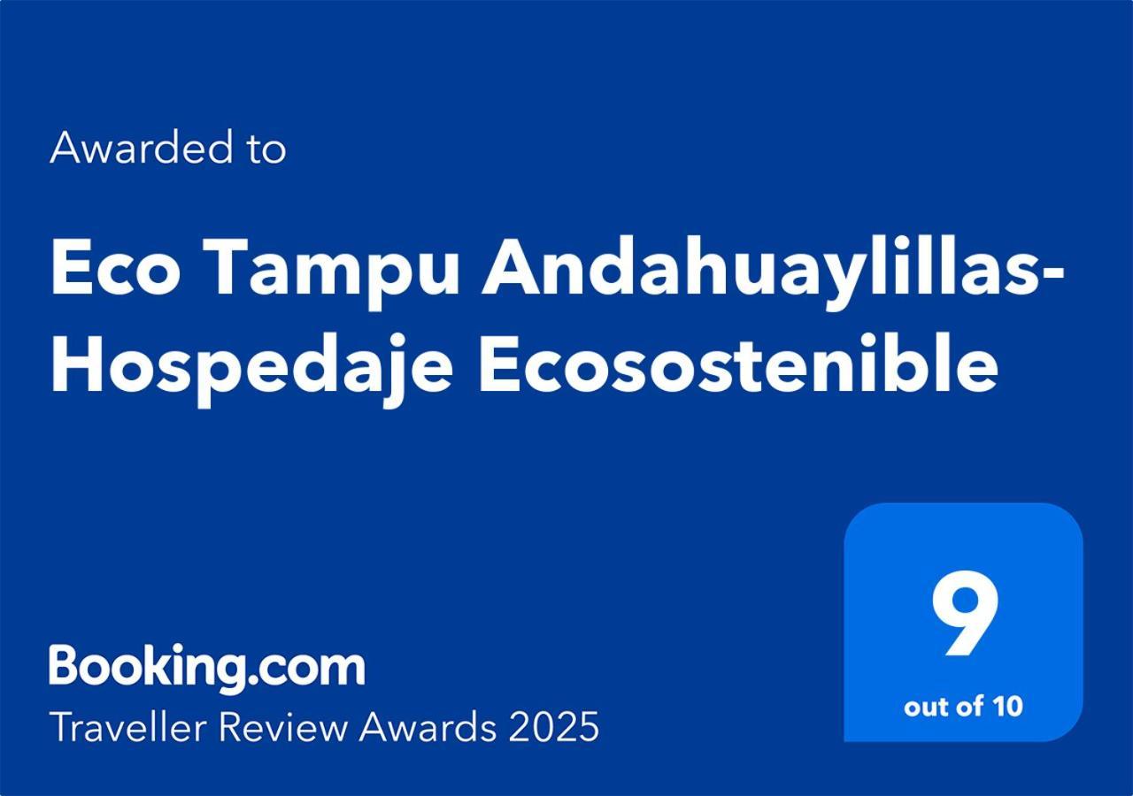 Eco Tampu Andahuaylillas- Hospedaje Ecosostenible Exterior photo